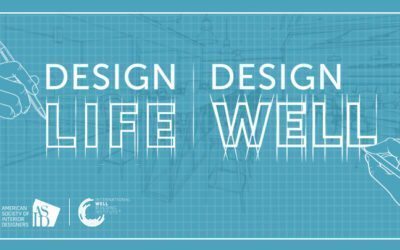 IWBI and ASID Team Up to Promote Health and Wellness in the Design Community
