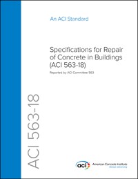 ACI 563-18: Specifications for Repair of Concrete in Buildings