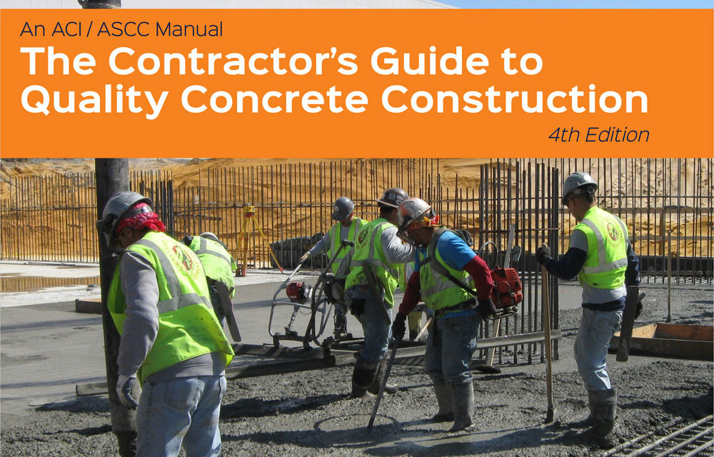 Fourth edition of Contractor’s Guide to Quality Concrete Construction coming soon