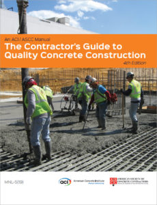 Contractor’s Guide to Quality Concrete Construction