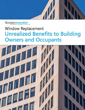 Apogee publishes updated whitepaper, "Window Replacement: Unrealized Benefits to Building Owners"
