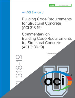 American Concrete Institute announces ACI 318-19 Building Code on-demand course 